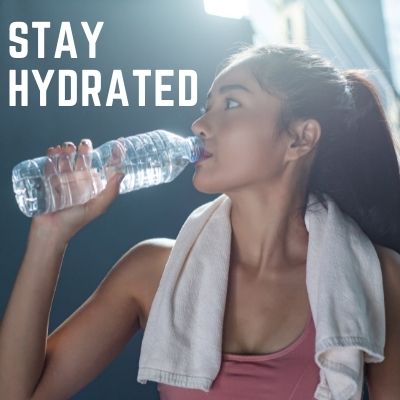 STAY HYDRATED